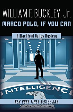 Marco Polo, If You Can (Blackford Oakes #4)