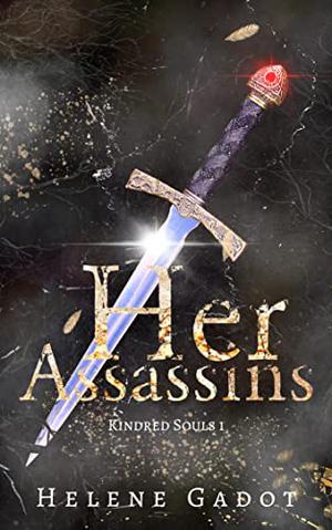 Her Assassins (Kindred Souls #1)