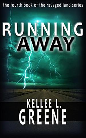 Running Away (The Ravaged Land #4)