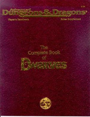 The Complete Book of Dwarves (Player's Handbook Rules Supplement #PHBR6)