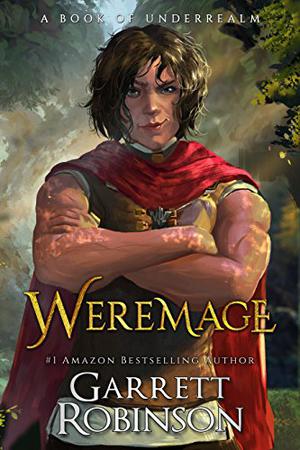 Weremage (The World of Underrealm #9)