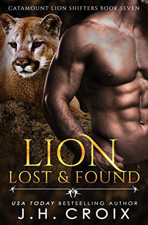 Lion Lost & Found (Catamount Lion Shifters #7)