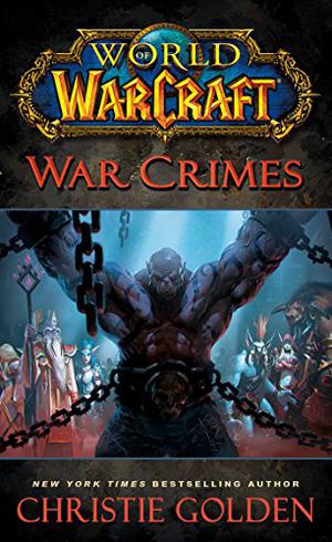 War Crimes (World of Warcraft #13)