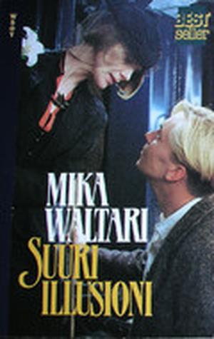 Suuri illusioni by Mika Waltari