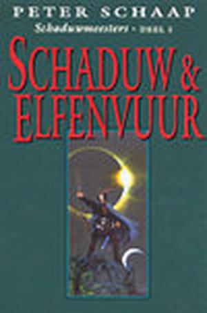 Schaduw & Elfenvuur by Peter Schaap