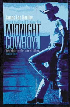 Midnight Cowboy by James Leo Herlihy