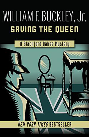 Saving the Queen (Blackford Oakes #1)