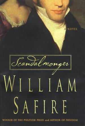 Scandalmonger by William Safire