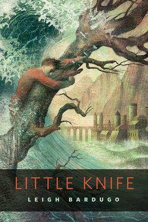 Little Knife (Grishaverse #2.6)