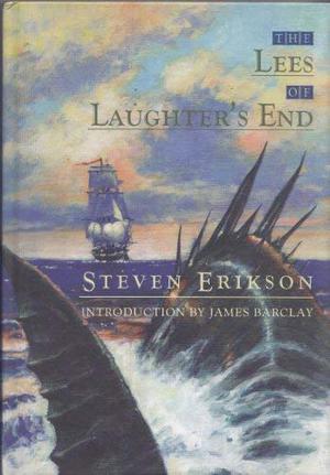 The Lees of Laughter's End (Malazan #4.2)