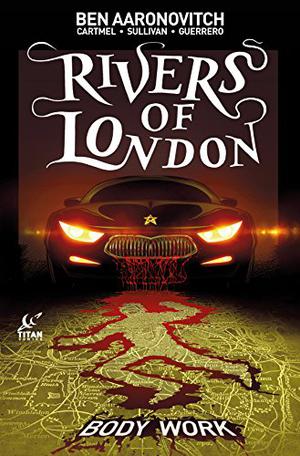 Rivers of London: Body Work, #3 (Rivers of London: Body Work #3)
