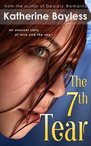 The 7th Tear by Katherine Bayless