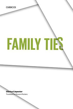 Family Ties by Clarice Lispector