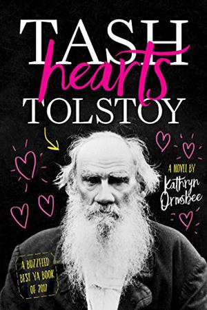 Tash Hearts Tolstoy by Kathryn Ormsbee