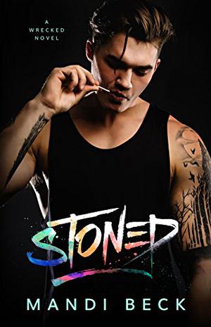 Stoned (Wrecked #1)