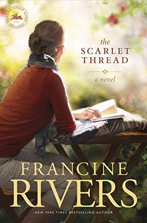 The Scarlet Thread by Francine Rivers