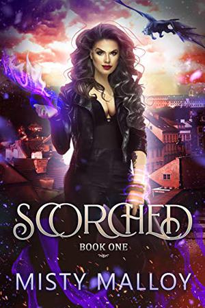 Scorched by Misty Malloy