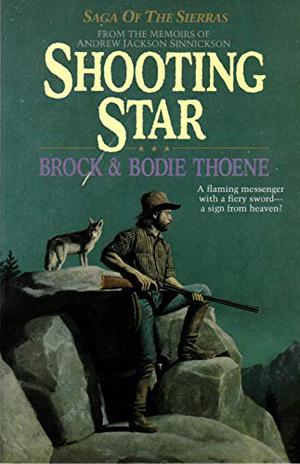 Shooting Star by Brock Thoene, Bodie Thoene