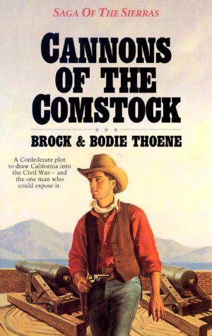 Cannons of the Comstock by Brock Thoene, Bodie Thoene