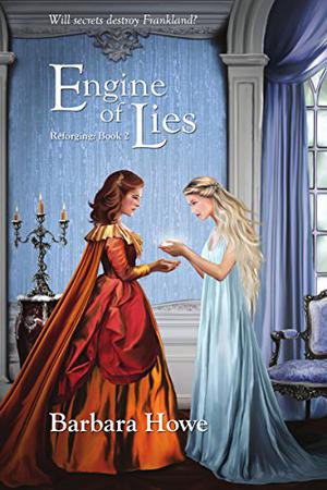 Engine of Lies by Barbara Howe