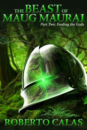 Feeding the Gods (The Beast of Maug Maurai #2)