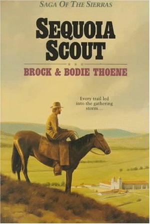 Sequoia Scout by Brock Thoene, Bodie Thoene
