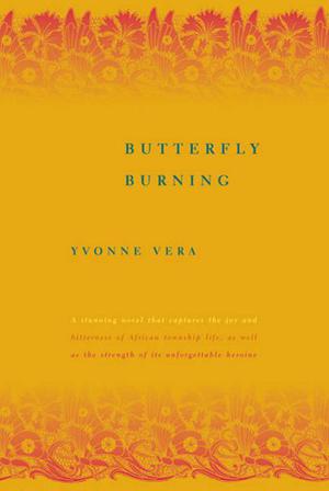 Butterfly Burning by Yvonne Vera