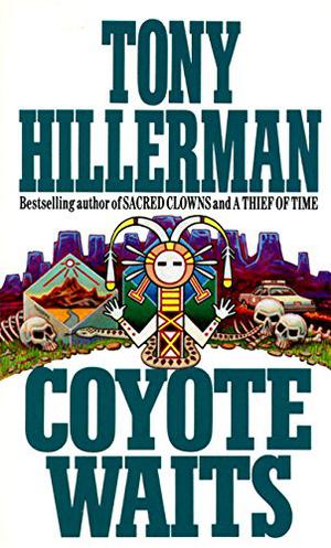 Coyote Waits (Leaphorn & Chee #10)