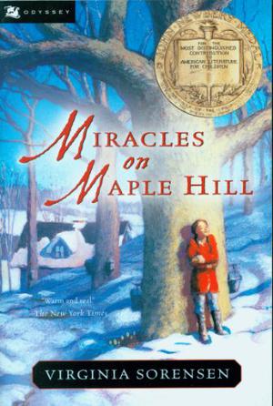 Miracles on Maple Hill by Virginia Sorensen