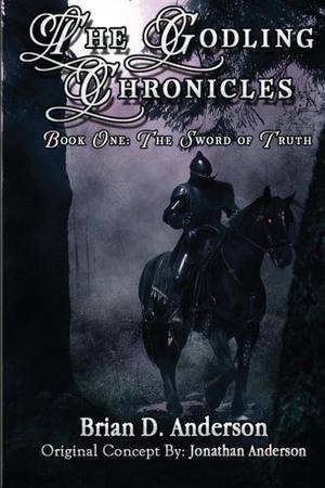 The Sword of Truth (The Godling Chronicles #1)