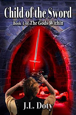 Child of the Sword (The Gods Within #1)