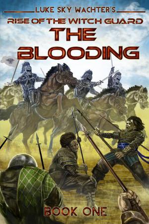 The Blooding (Rise of The Witch Guard #1)