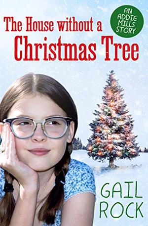 House Without a Christmas Tree by Gail Rock