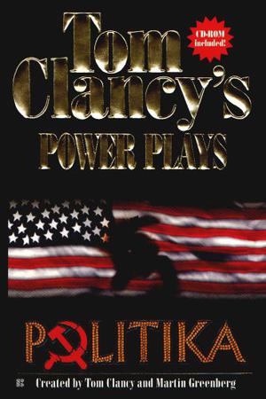 Politika by Jerome Preisler, Tom Clancy, Martin Greenberg