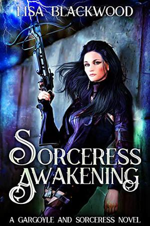 Sorceress Awakening (Gargoyle and Sorceress #1)