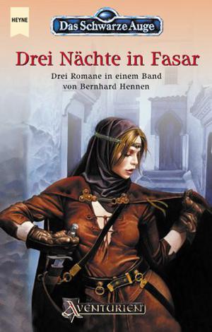Drei Nächte in Fasar (Das Schwarze Auge #12-14)