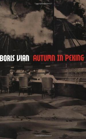 Autumn in Peking by Boris Vian