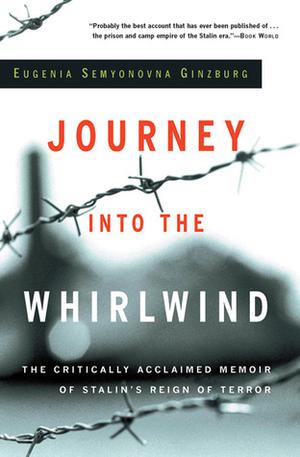Journey into the Whirlwind by Evgenia Ginzburg