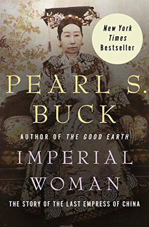 Imperial Woman by Pearl S. Buck