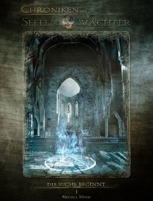 Die Suche beginnt by Nicole Böhm