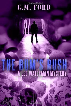 Bum's Rush, The (Leo Waterman #3)