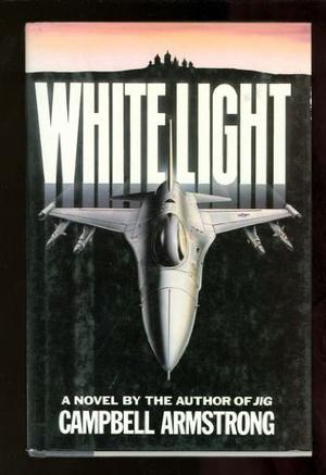 White Light by Campbell Armstrong