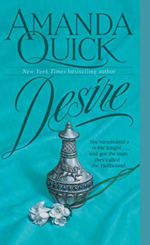 Desire by Amanda Quick, Jayne Ann Krentz