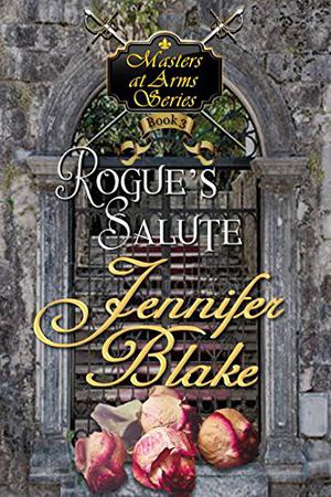 Rogue's Salute (Masters at Arms #3)