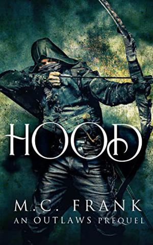Hood (Outlaws #0.5)
