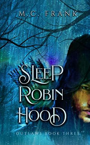 Sleep Robin Hood (Outlaws #3)