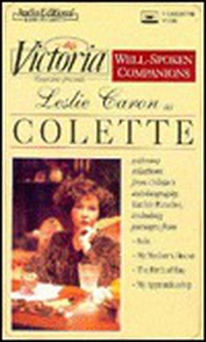 Colette: Well-Spoken Companion Series by Colette