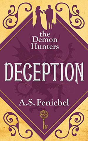 Deception by A.S. Fenichel