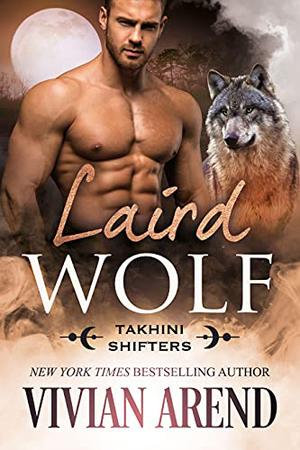 Laird Wolf (TAKHINI World Stories #2)
