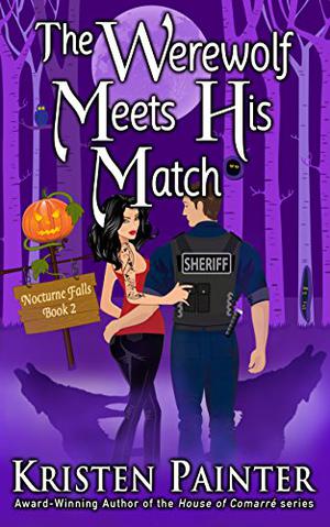 The Werewolf Meets His Match by Kristen Painter